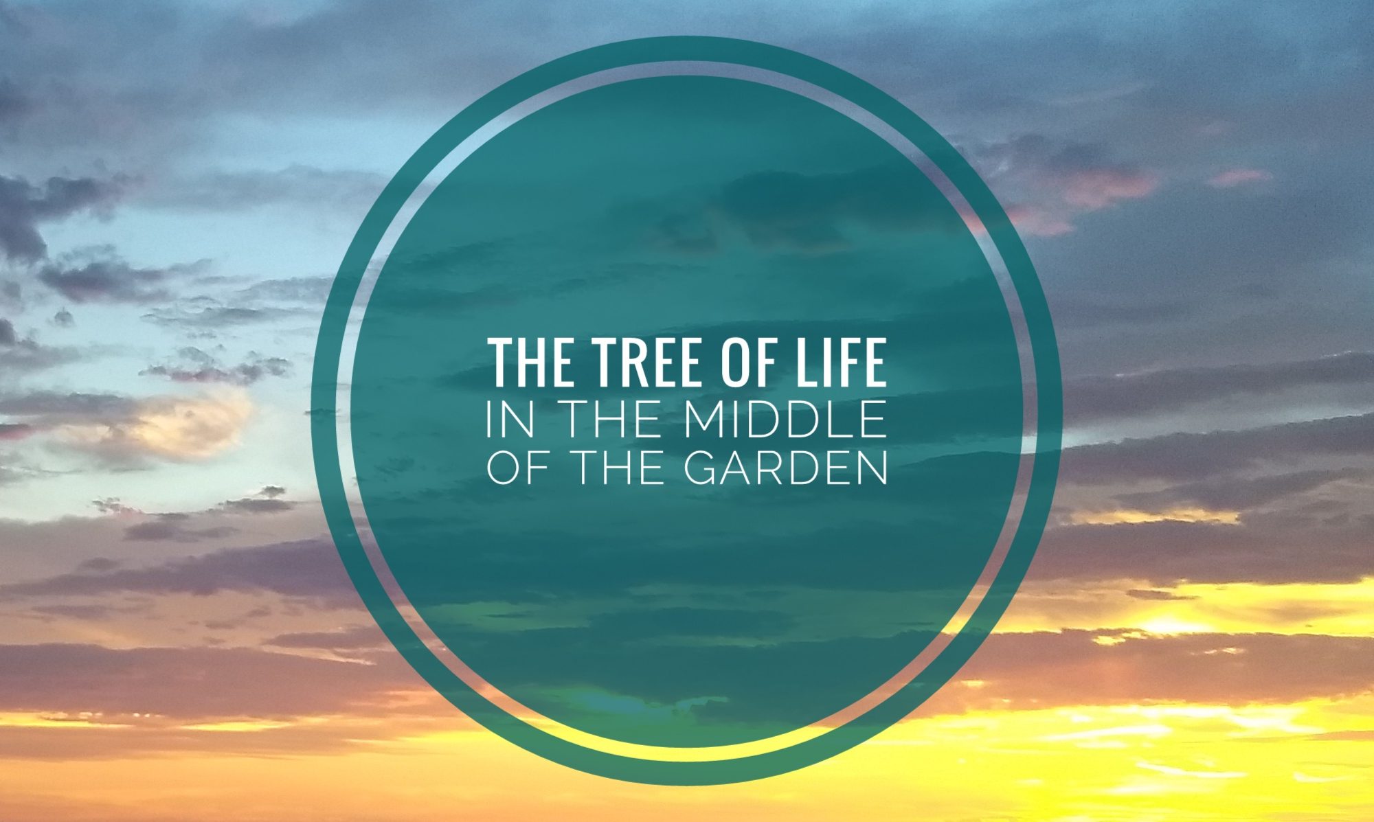 The tree of Life in the middle of the garden