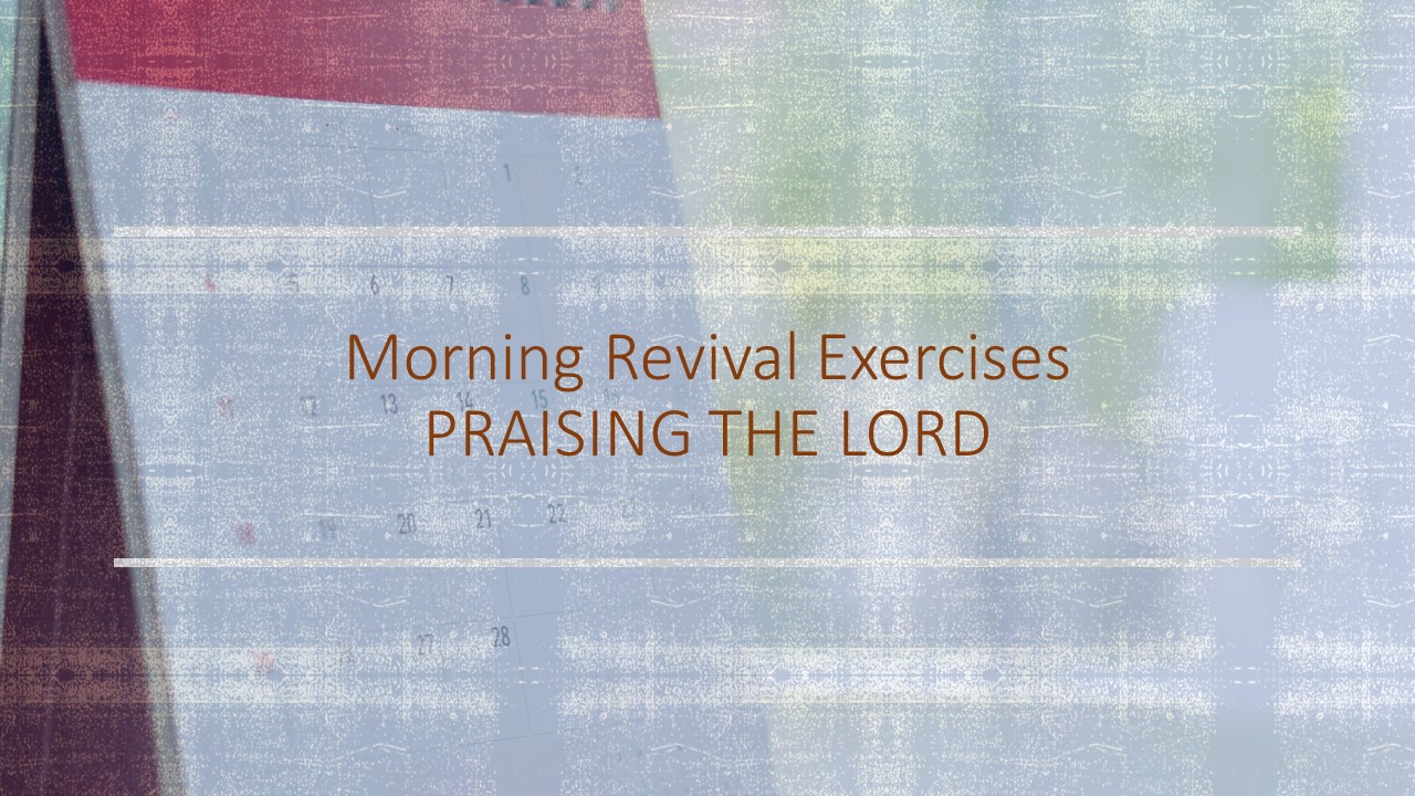 Morning-Revival-Praising-the-Lord