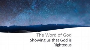 The-Word-of-God-Showing-us-that-God-is-Righteous