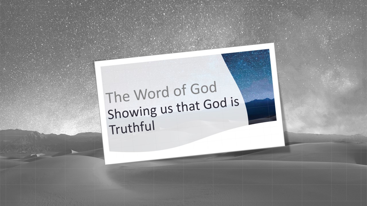 The-Word-of-God-Showing-us-that-God-is-Truthful