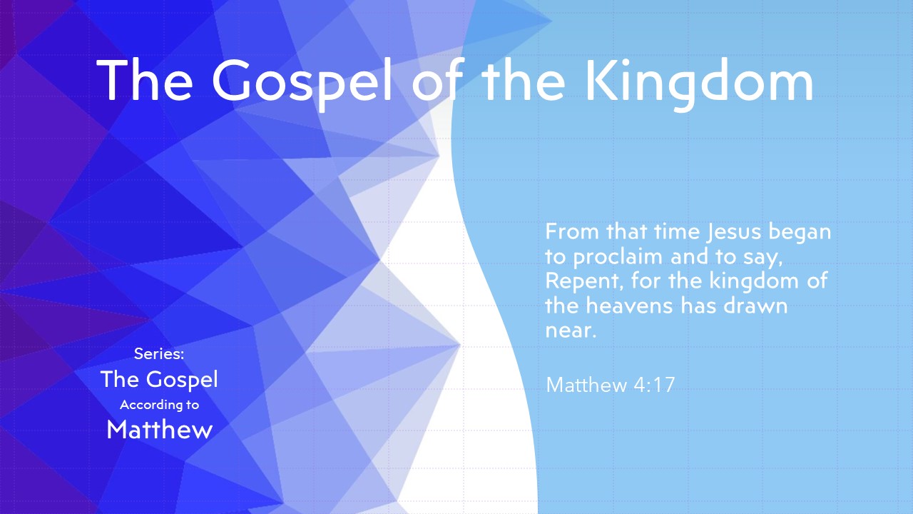 01-The-Gospel-of-the-Kingdom
