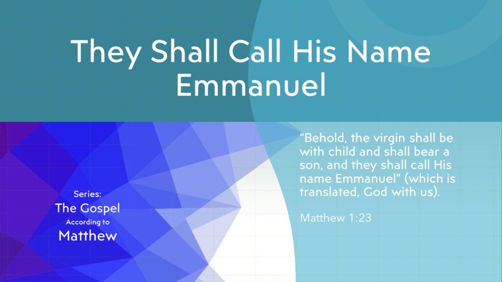 gospel-of-matthew-they-shall-call-his-name-emmanuel-christians-on