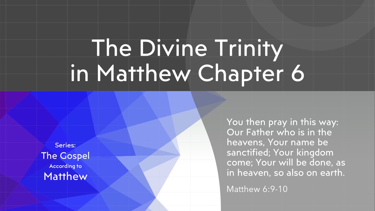 10-Divine-Trinity-in-Matt-6