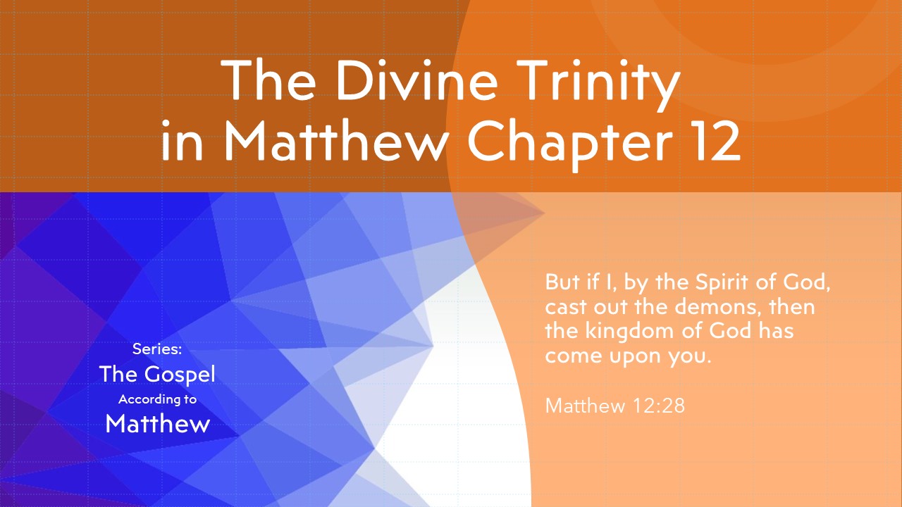 11-Divine-Trinity-in-Matt-12