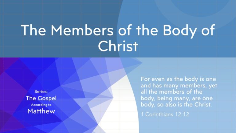 Gospel of Matthew – The Members of the Body of Christ – Christians on ...